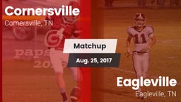 Matchup: Cornersville High vs. Eagleville  2017
