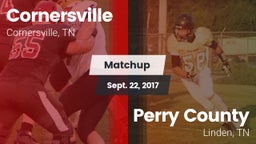 Matchup: Cornersville High vs. Perry County  2017
