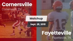 Matchup: Cornersville High vs. Fayetteville  2018