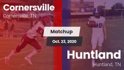 Matchup: Cornersville High vs. Huntland  2020