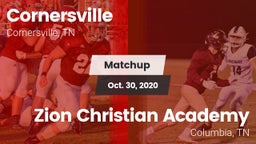 Matchup: Cornersville High vs. Zion Christian Academy  2020