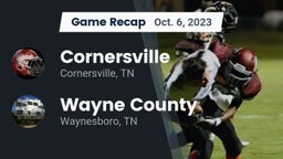 Recap: Cornersville  vs. Wayne County  2023