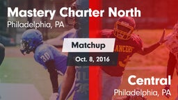 Matchup: Mastery Charter Nort vs. Central  2016