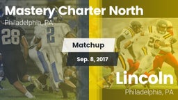 Matchup: Mastery Charter Nort vs. Lincoln  2017