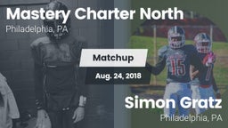 Matchup: Mastery Charter Nort vs. Simon Gratz  2018