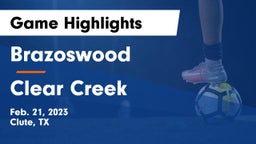 Brazoswood  vs Clear Creek  Game Highlights - Feb. 21, 2023