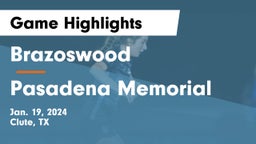 Brazoswood  vs Pasadena Memorial  Game Highlights - Jan. 19, 2024