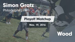 Matchup: Simon Gratz High vs. Wood 2016