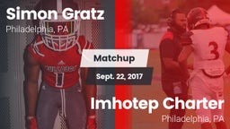 Matchup: Simon Gratz High vs. Imhotep Charter  2017