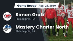 Recap: Simon Gratz  vs. Mastery Charter North  2019