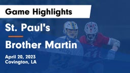 St. Paul's  vs Brother Martin  Game Highlights - April 20, 2023