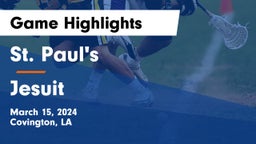 St. Paul's  vs Jesuit  Game Highlights - March 15, 2024