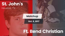 Matchup: St. John's High vs. Ft. Bend Christian 2017