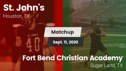 Matchup: St. John's High vs. Fort Bend Christian Academy 2020