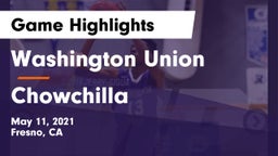 Washington Union  vs Chowchilla  Game Highlights - May 11, 2021