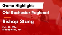 Old Rochester Regional  vs Bishop Stang  Game Highlights - Feb. 22, 2024