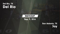Matchup: Del Rio  vs. Jay  2016