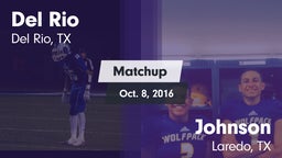 Matchup: Del Rio  vs. Johnson  2016
