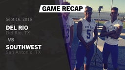 Recap: Del Rio  vs. Southwest  2016