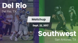 Matchup: Del Rio  vs. Southwest  2017