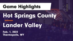 Hot Springs County  vs Lander Valley  Game Highlights - Feb. 1, 2022