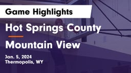 Hot Springs County  vs Mountain View  Game Highlights - Jan. 5, 2024
