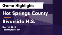 Hot Springs County  vs Riverside H.S. Game Highlights - Dec 10, 2016