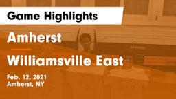 Amherst  vs Williamsville East  Game Highlights - Feb. 12, 2021