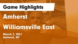 Amherst  vs Williamsville East  Game Highlights - March 2, 2021