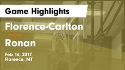 Florence-Carlton  vs Ronan Game Highlights - Feb 16, 2017