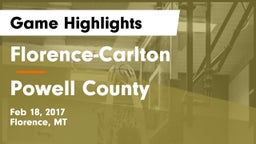 Florence-Carlton  vs Powell County  Game Highlights - Feb 18, 2017