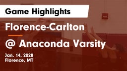 Florence-Carlton  vs @ Anaconda Varsity  Game Highlights - Jan. 14, 2020