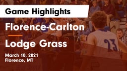 Florence-Carlton  vs Lodge Grass Game Highlights - March 10, 2021