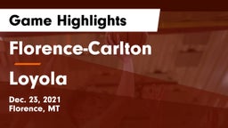 Florence-Carlton  vs Loyola Game Highlights - Dec. 23, 2021