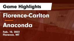 Florence-Carlton  vs Anaconda Game Highlights - Feb. 10, 2022
