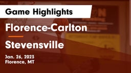 Florence-Carlton  vs Stevensville Game Highlights - Jan. 26, 2023