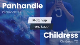 Matchup: Panhandle High vs. Childress  2017
