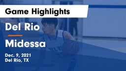 Del Rio  vs Midessa Game Highlights - Dec. 9, 2021
