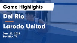 Del Rio  vs Laredo United Game Highlights - Jan. 25, 2022