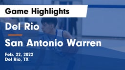 Del Rio  vs San Antonio Warren Game Highlights - Feb. 22, 2022