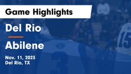 Del Rio  vs Abilene Game Highlights - Nov. 11, 2023