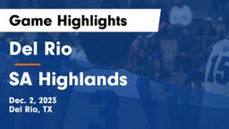 Del Rio  vs SA Highlands Game Highlights - Dec. 2, 2023