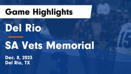 Del Rio  vs SA Vets Memorial Game Highlights - Dec. 8, 2023