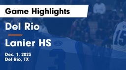 Del Rio  vs Lanier HS Game Highlights - Dec. 1, 2023