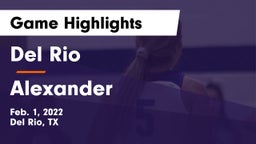 Del Rio  vs Alexander  Game Highlights - Feb. 1, 2022