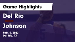 Del Rio  vs Johnson  Game Highlights - Feb. 5, 2022