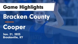 Bracken County vs Cooper  Game Highlights - Jan. 21, 2023
