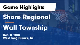 Shore Regional  vs Wall Township  Game Highlights - Dec. 8, 2018