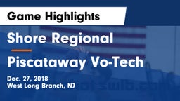 Shore Regional  vs Piscataway Vo-Tech  Game Highlights - Dec. 27, 2018