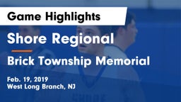 Shore Regional  vs Brick Township Memorial  Game Highlights - Feb. 19, 2019